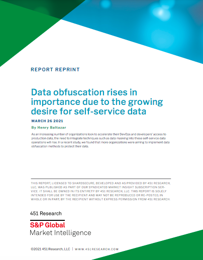 Download "451 Research: Data obfuscation on the rise"
