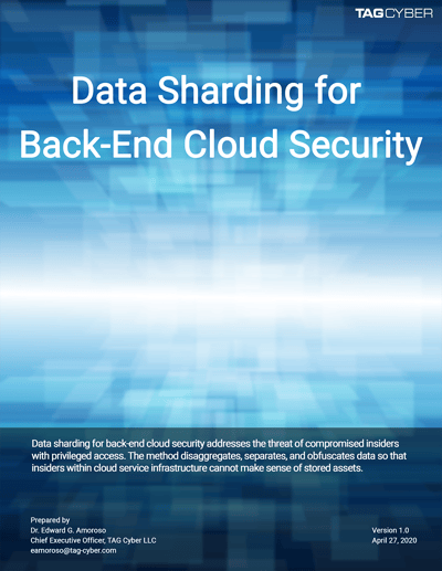 Download "TAG Cyber: Data Sharding for Back-End Cloud Security"